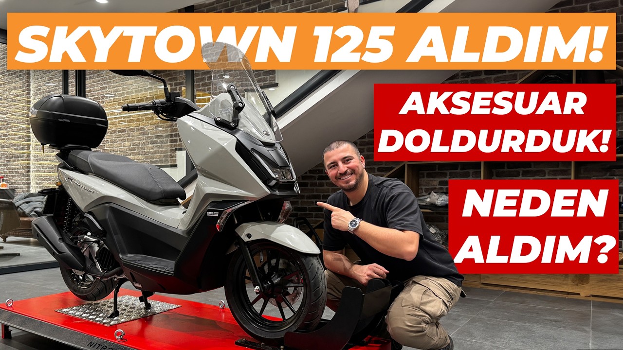 Yerli Üretim Scooter Aldım! Kymco Skytown 125 Aksesuar ve Kullanıcı İncelemesi