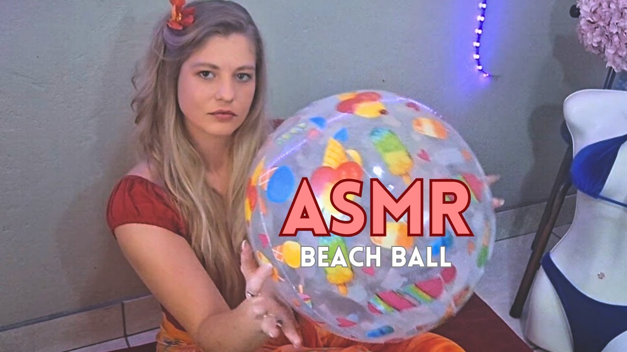 ASMR For Stress Relief 😌🌸 | Beach Ball Inflation, Deflation & Play Tapping Sounds.