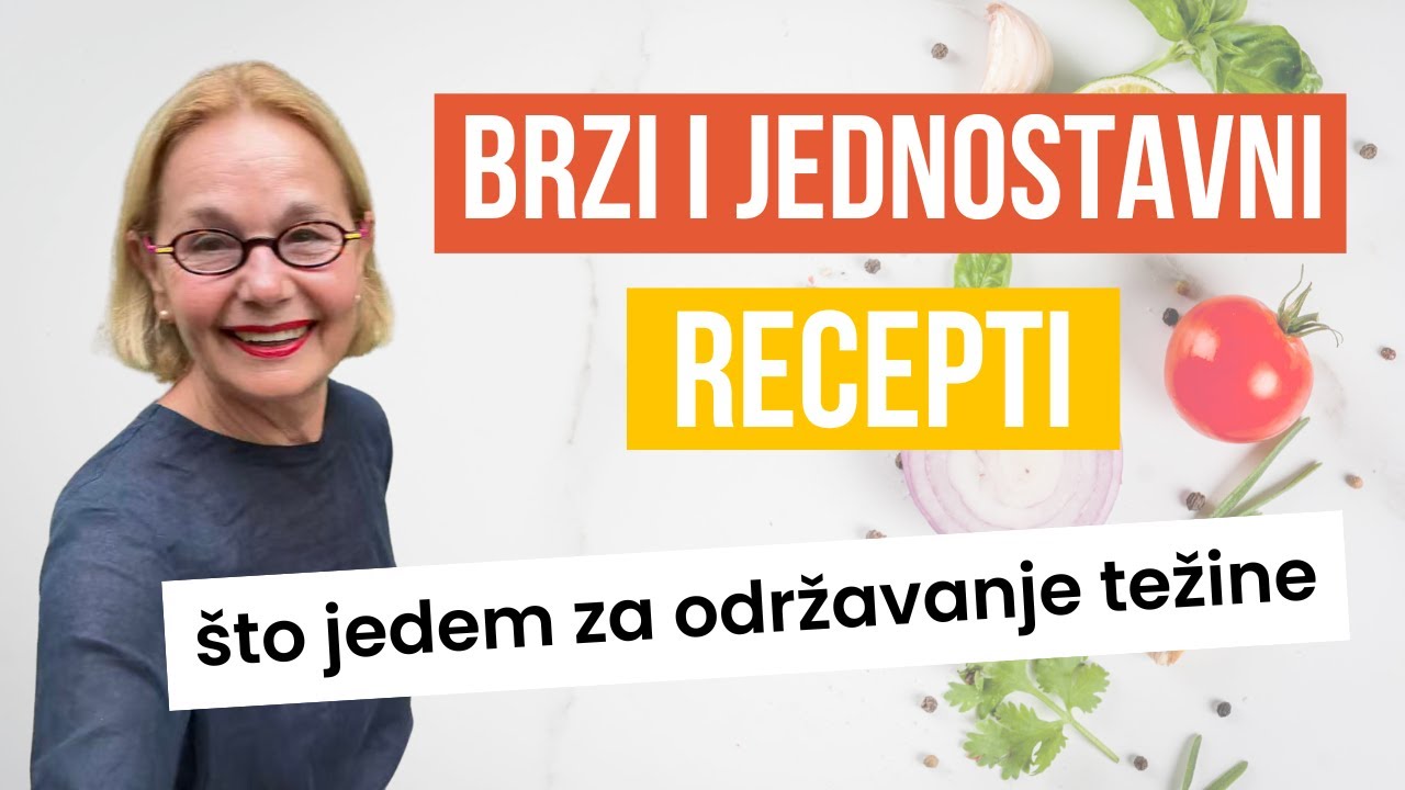 BRZI I JEDNOSTAVNI RECEPTI - ŠTO JEDEM ZA ODRŽAVANJE TEŽINE // Vrijeme je za promjenu s Vitom