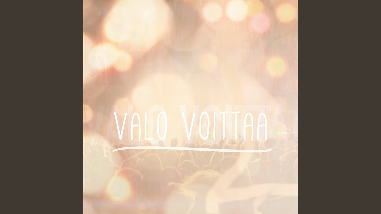 Valo voittaa