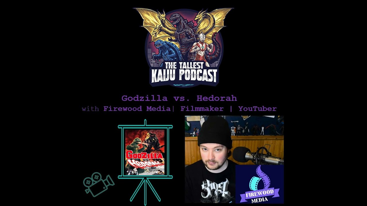 Godzilla vs. Hedorah with Firewood Media