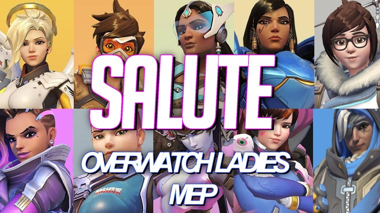 SALUTE [Overwatch Ladies MEP] MEP#1