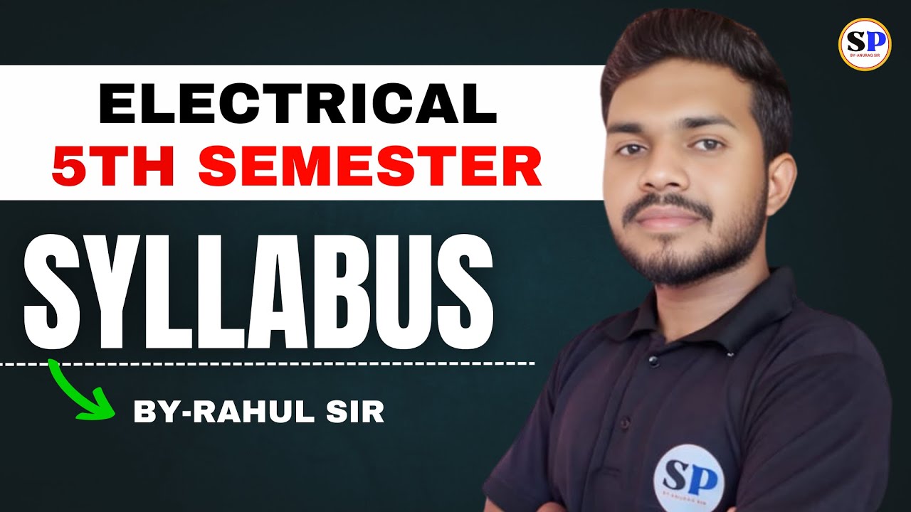 ELECTRICAL 5TH SEMESTER || SYLLABUS || BTEUP SYLLABUS ||  BY RAHUL SIR || ELECTRICAL 5TH SEEMESTER