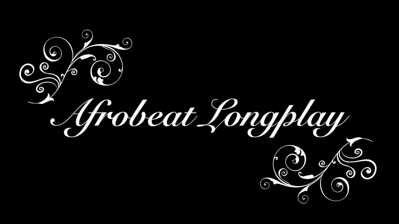 Afrobeat Longplay