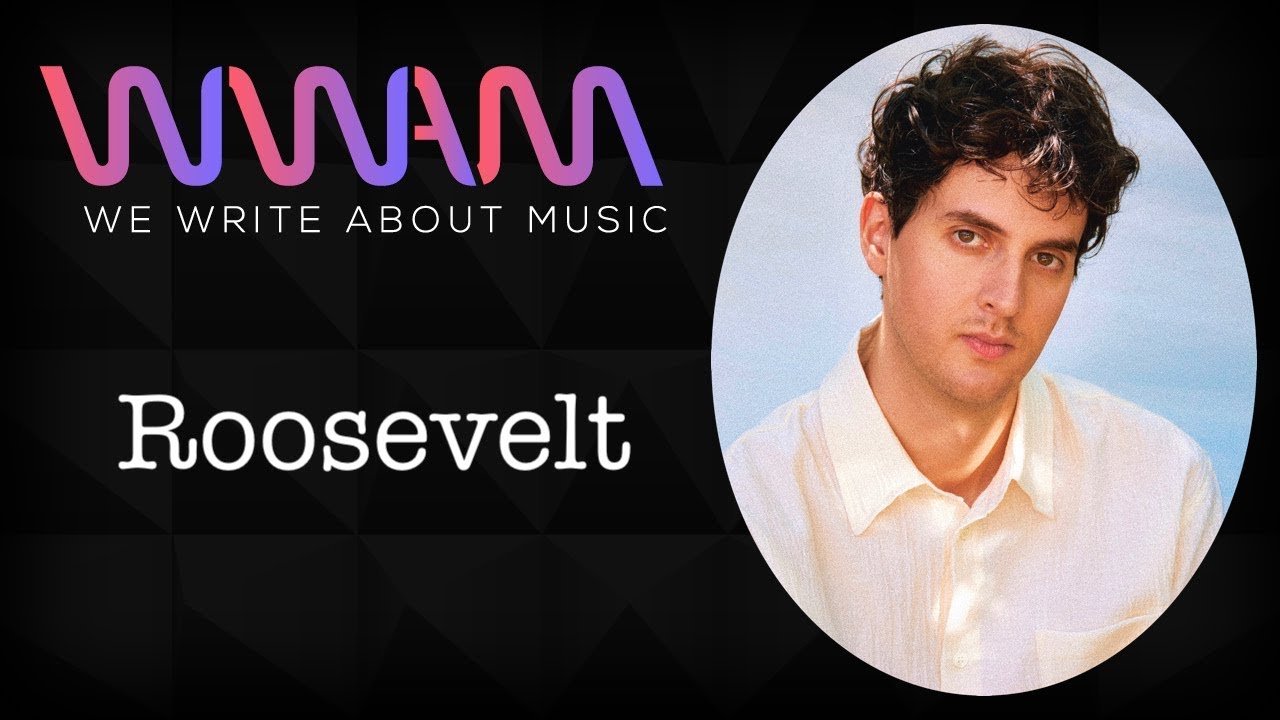 Roosevelt Rediscovers the Joy of Music on 