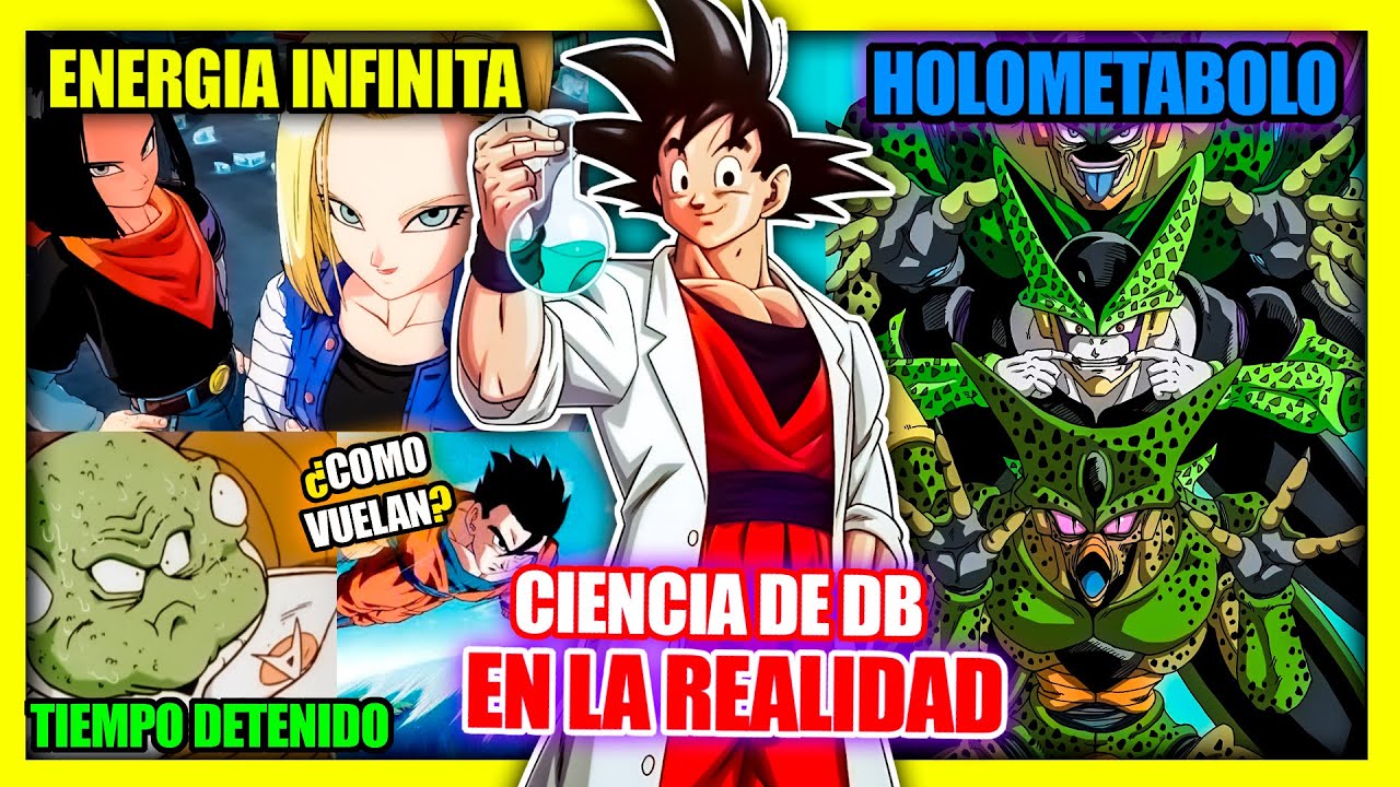 BIÓLOGO EXPLICA LA CIENCIA DE DRAGÓN BALL EN LA VIDA REAL | ANZU361