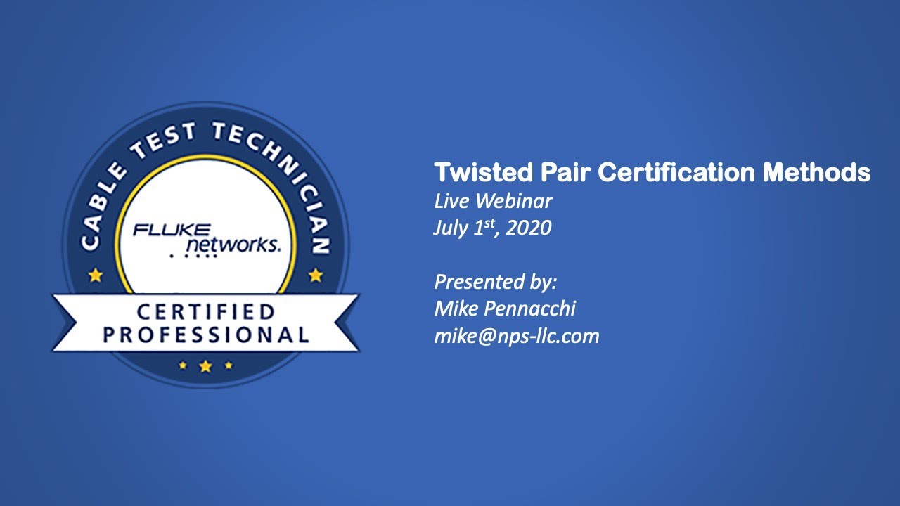 Twisted Pair Certification Methods using the Fluke Networks DSX-5000