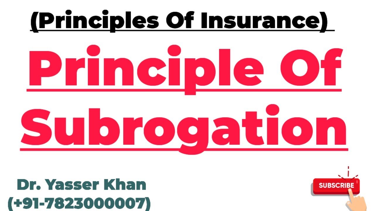 Principle Of Insurance | Principle Of Subrogation | Insurance