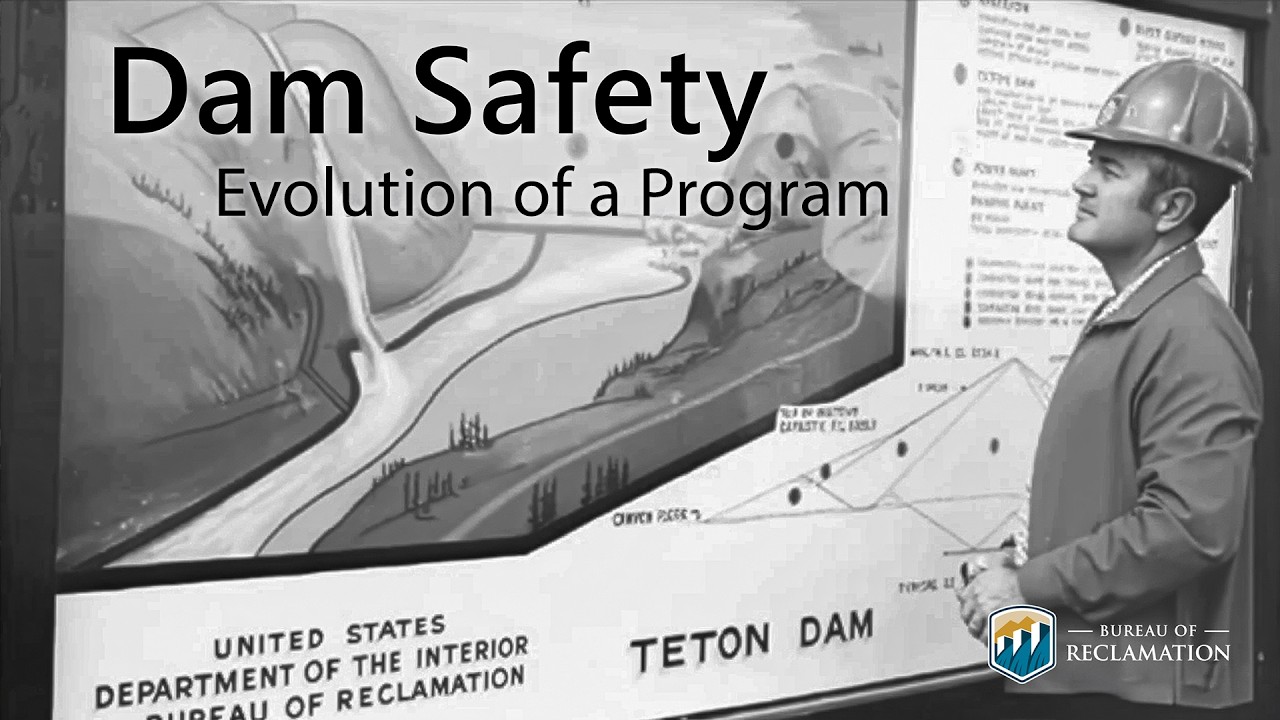 Dam Safety: Evolution of a Program (Full Movie)
