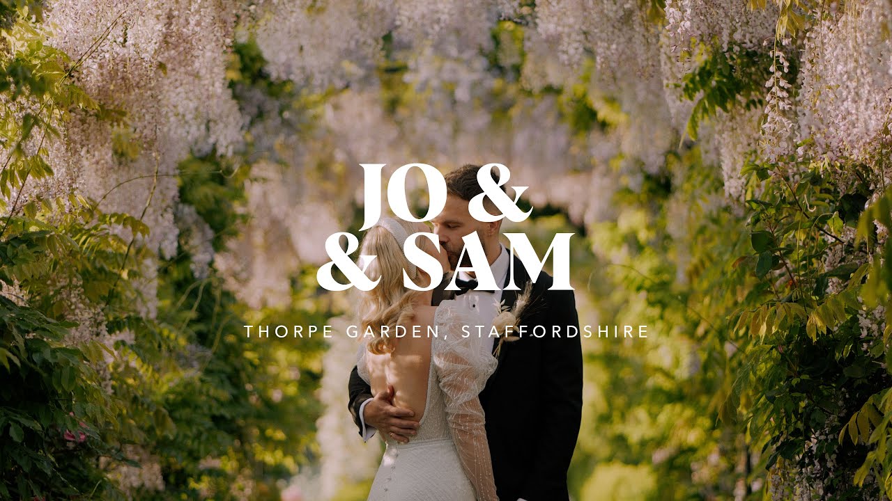 Jo & Sam // Thorpe Garden, Staffordshire // Wedding Highlight Film (4K)