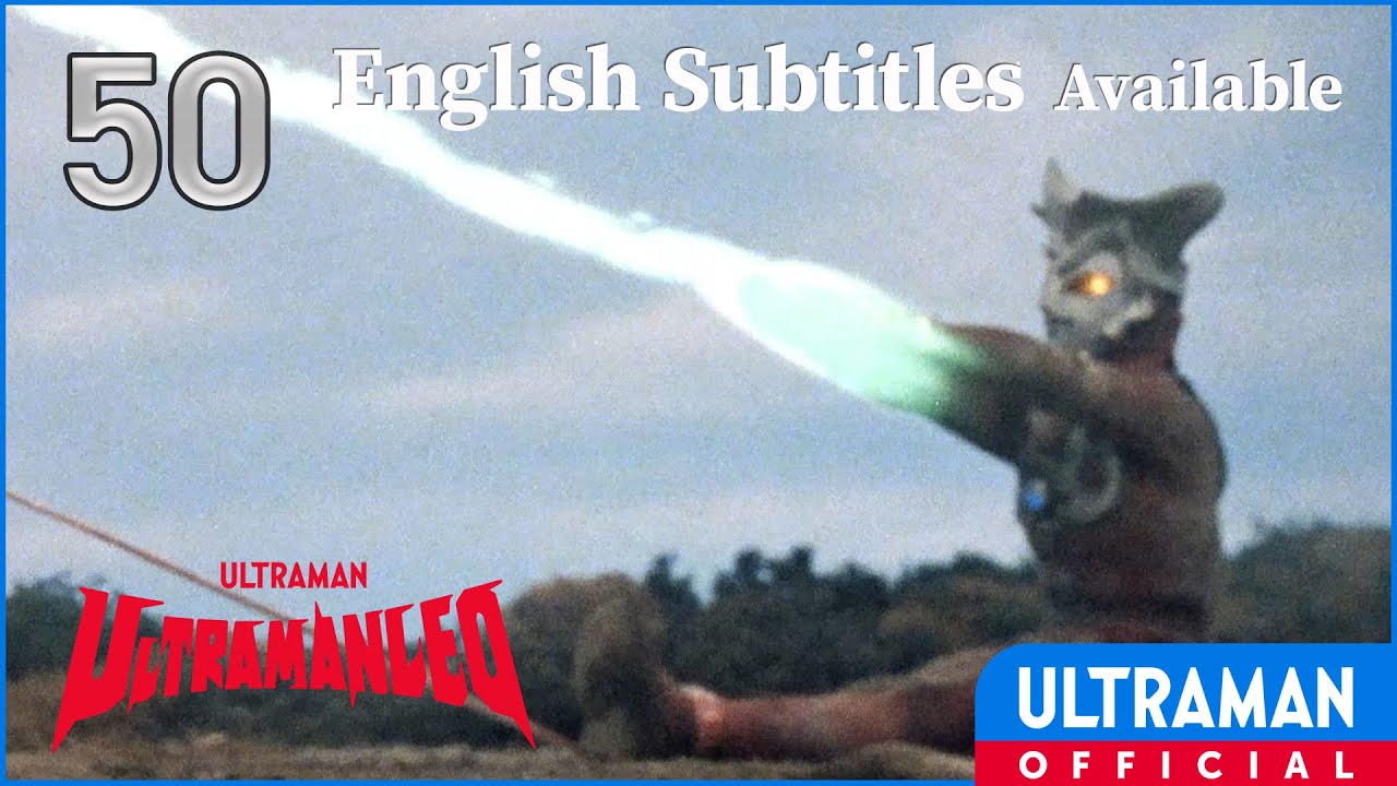 ULTRAMAN LEO Episode 50 