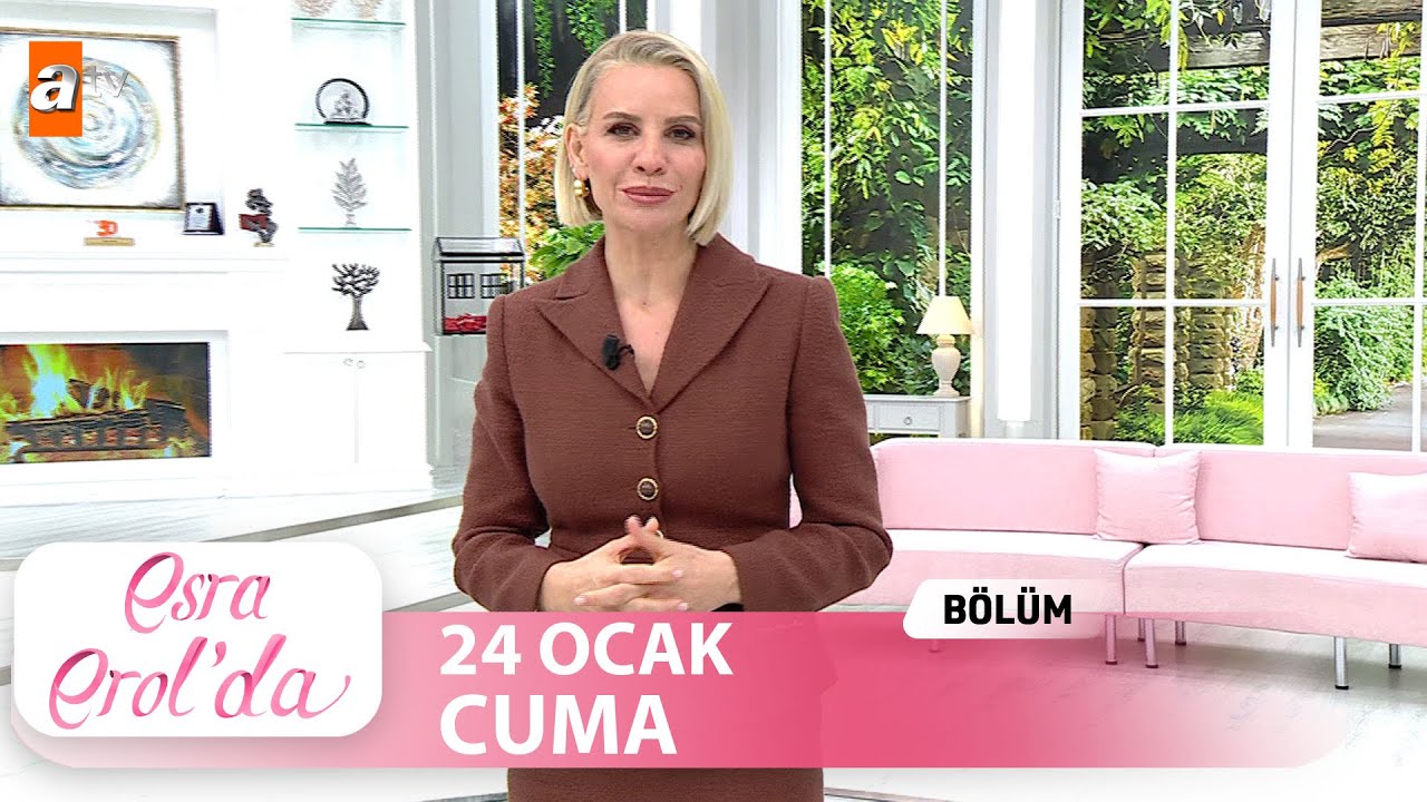 Esra Erol'da 24 Ocak 2025 | Tek Parça