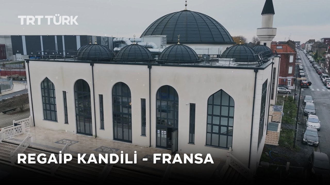 Regaip Kandili 2025 - Fransa