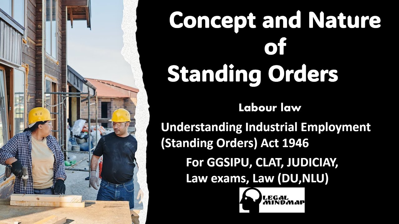Concept and Nature of Standing Orders