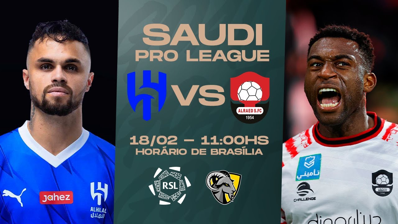 AL-HILAL X AL-RAED | LIGA SAUDITA | JOGO COMPLETO