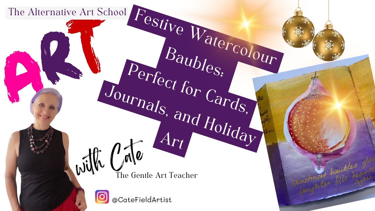 Christmas Bauble Art Watercolour Techniques for Cards & Journaling