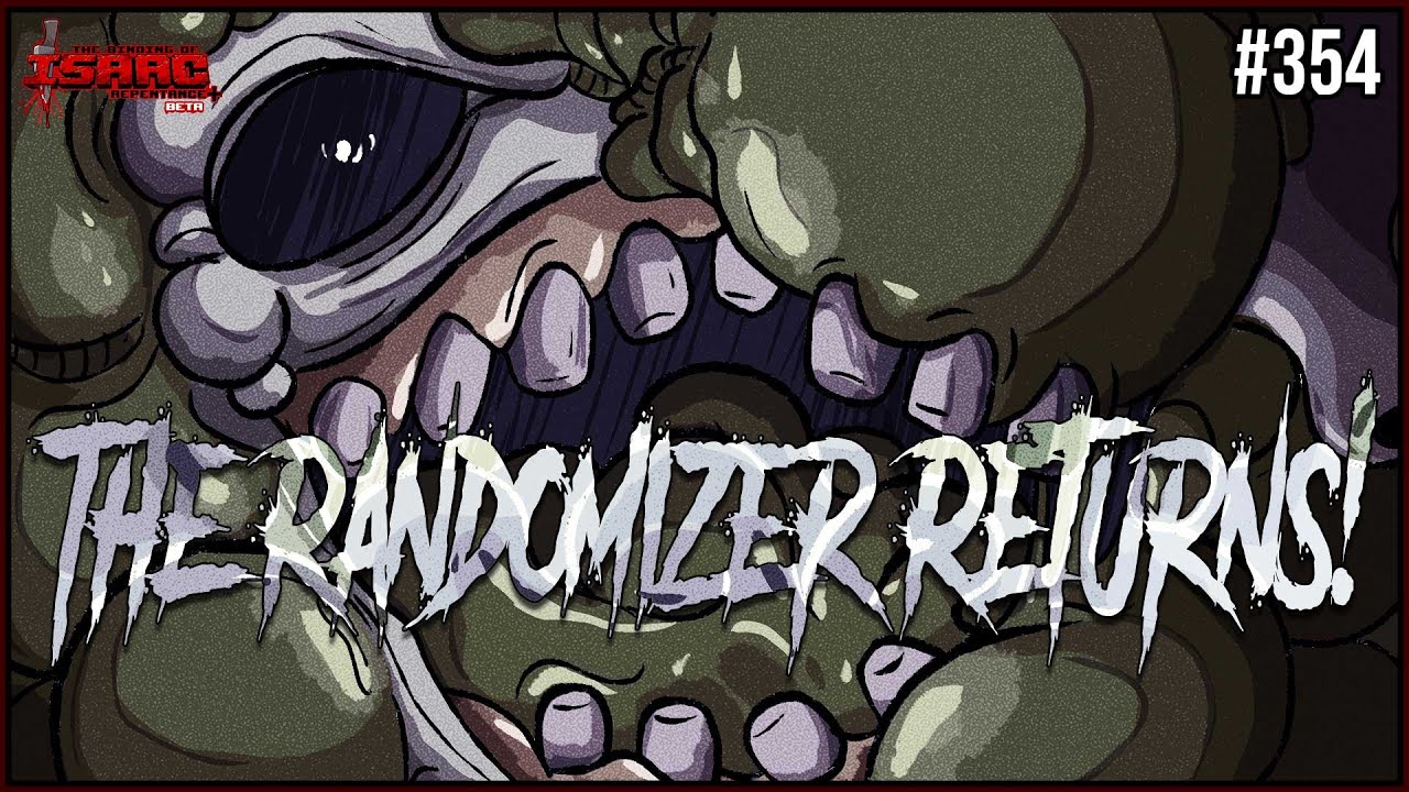 The Randomizer Returns! - Repentance+ #354
