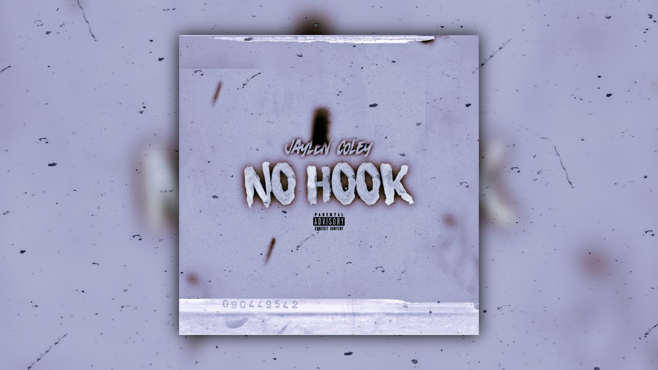 Jaylen Coley - No Hook [Official Audio]