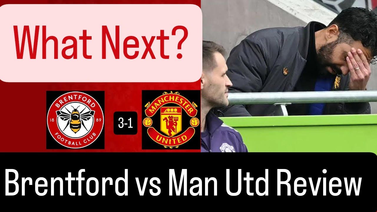 Brentford vs Man Utd 3-1 Post Match Reaction! Man Utd players have a serious mentality problem.