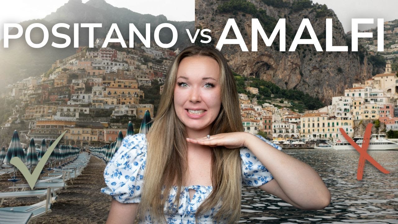 Positano Vs Amalfi: Which Is Better?