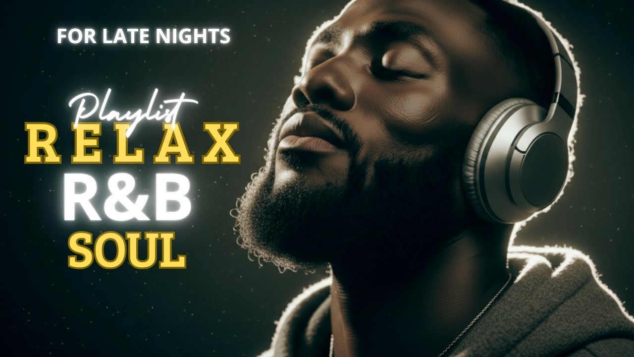 【R&B Soul】Smooth & Relaxing R&B Soul – Timeless Vibes for Peaceful Moments