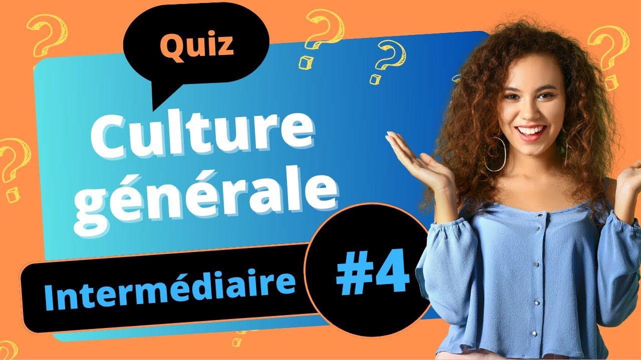QUIZ Culture générale niveau intermédiaire #4 - 25 questions