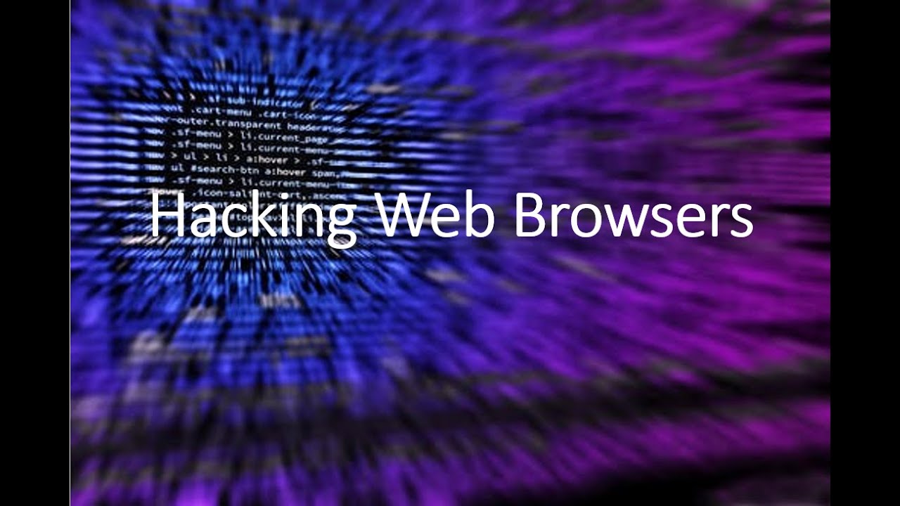 Web Browser Exploitation