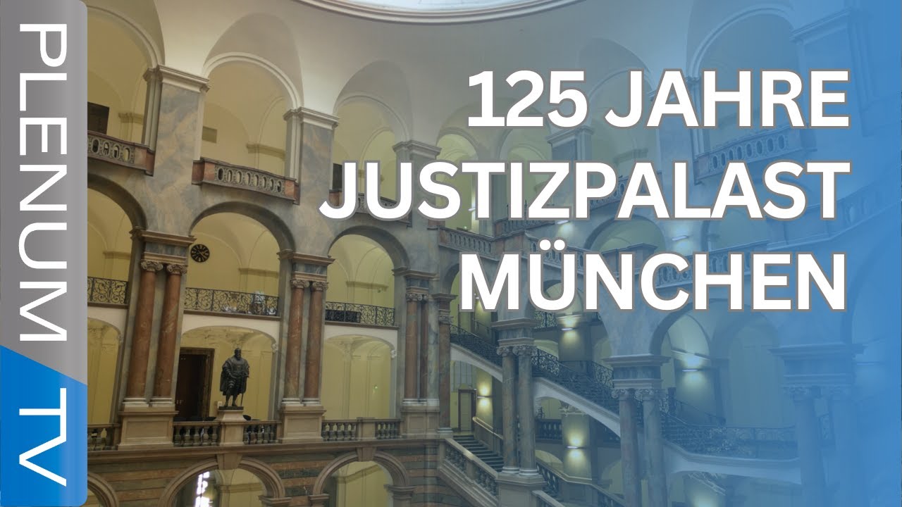 125 Jahre Justizpalast München