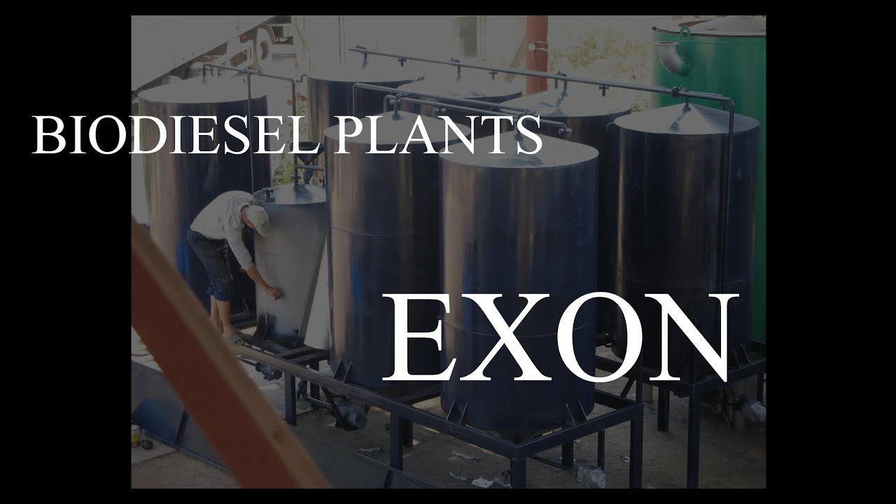 Biodiesel plants EXON