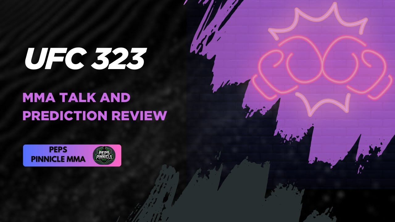UFC 323 - MMA Talk and Prediction Review