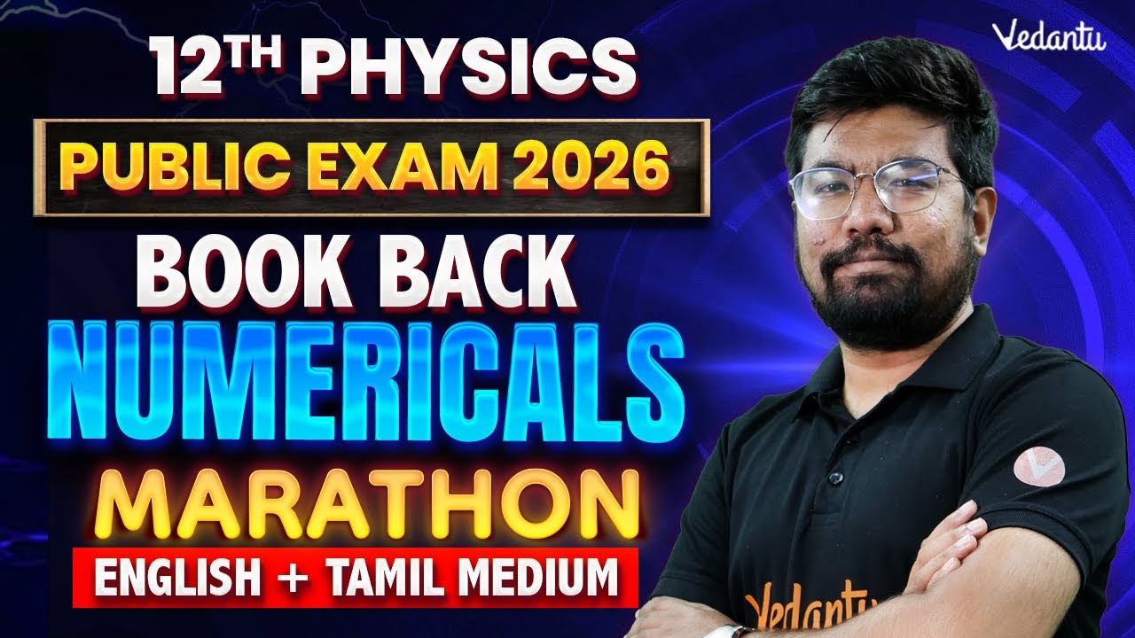 12th Physics | Top 30 Book Back Numericals MARATHON | Public Exam 2026 | Yazhiniyan Sir
