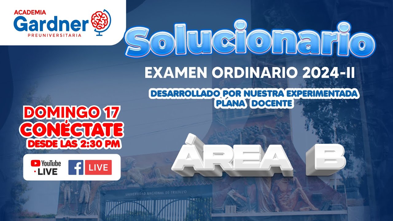 ✅SOLUCIONARIO EXAMEN ORDINARIO UNT 2024 II | ÁREA B