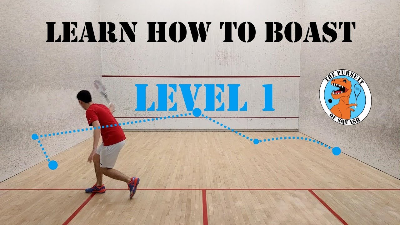 Squash - Learn How to Boast - Level 1