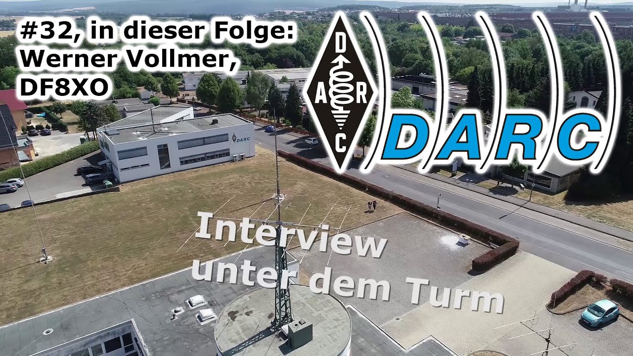DARC e.V. - Interview unter dem Turm #32 - Werner Vollmer, DF8XO, über AJW-Arbeit