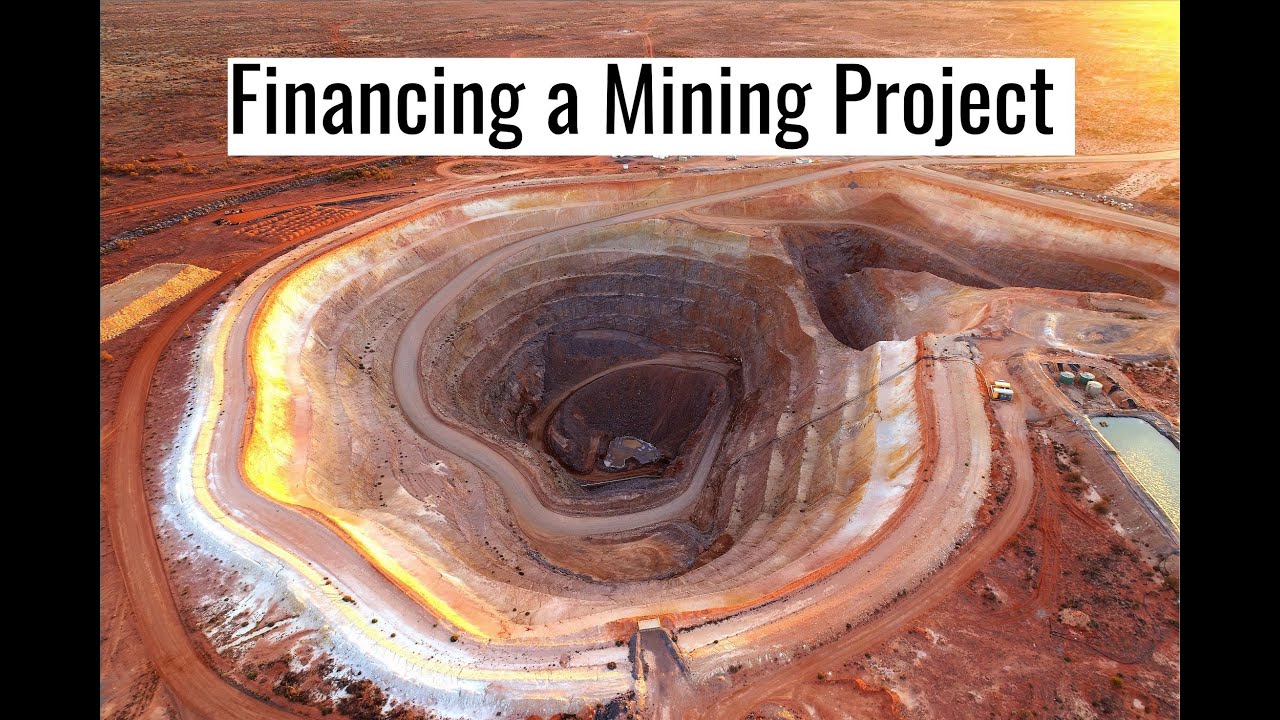 Financing a Mining Company - Financial Modeling for Mining