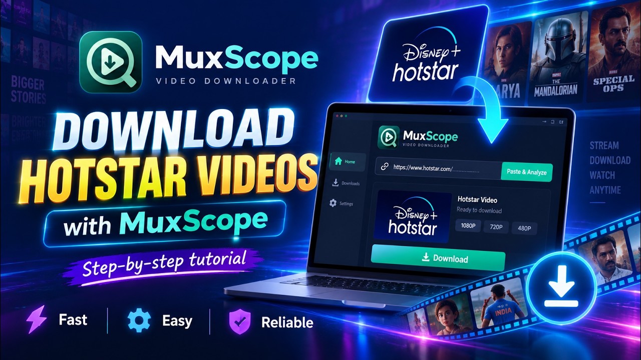 How to Download Jio Hotstar Videos with MuxScope | Step-by-Step Tutorial