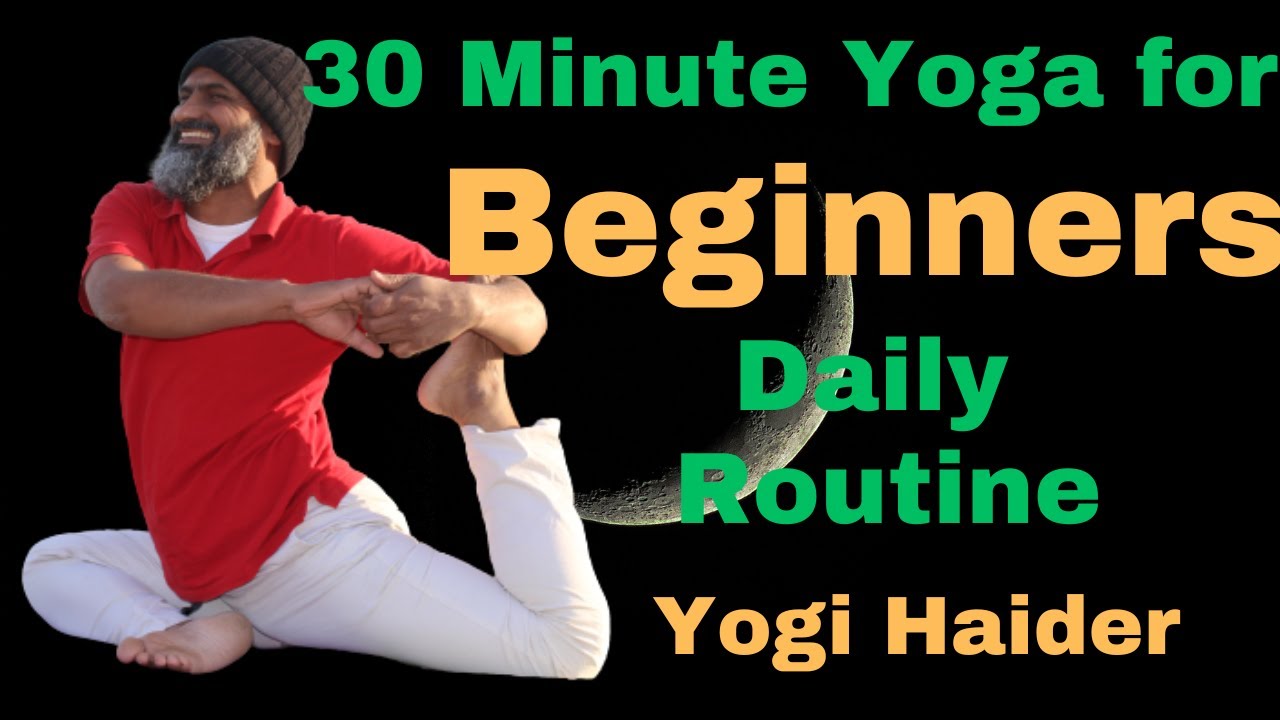 30-Minute Yoga For Complete Beginners Daily Routine