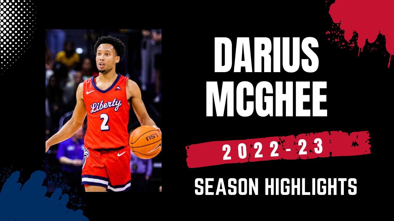 Darius McGhee 2022-23 Liberty Flames Highlights
