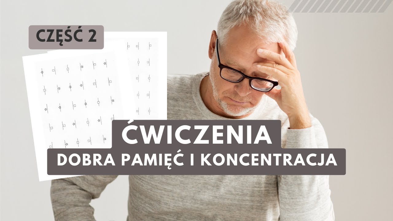 Dobra pamięć i koncentracja po 60 | Proste ćwiczenia na uwagę dla seniorów