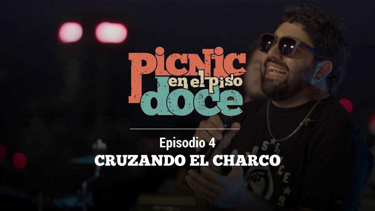 Picnic en el Piso Doce - Cruzando el Charco (Episodio 4)