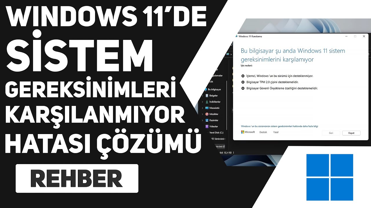 WİNDOWS 11 SİSTEM GEREKSİNİMLERİNİ KARŞILAMIYOR HATASI NASIL ÇÖZÜLÜR?