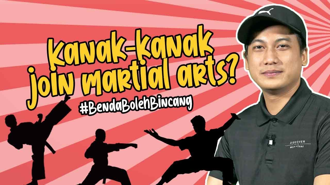 Martial Arts Disiplinkan Anak | Benda Boleh Bincang
