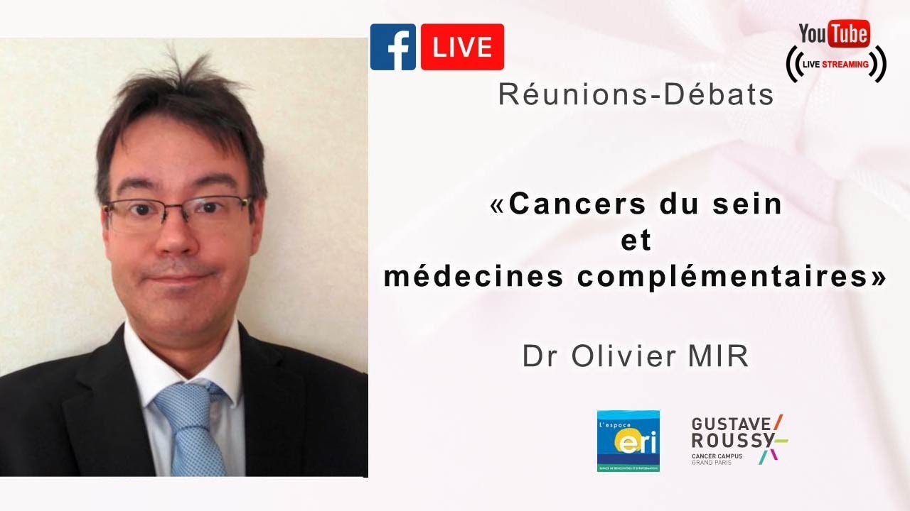 Cancers du sein et médecines complémentaires - Dr Olivier MIR
