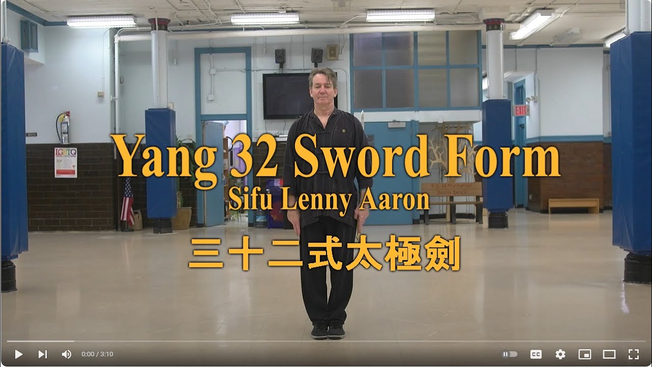 Yang 32 Sword Form - Sifu Lenny Aaron - 三十二式太極劍
