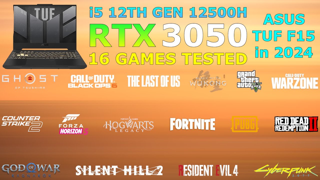 ASUS TUF Gaming F15 : i5 12th Gen RTX 3050 - Test in 16 Games