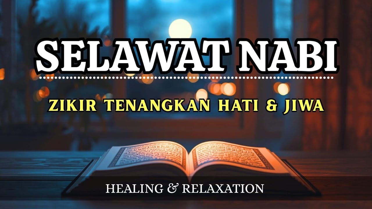 SELAWAT DAN SALAM KE ATAS JUNJUNGAN NABI BESAR MUHAMMAD SAW, SELAWAT MURAH REZEKI SUARA MERDU