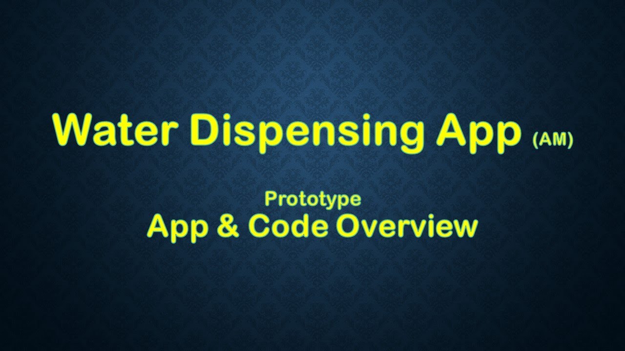 Fall22   Smart Water Dispensing App AM Zatech PK Learning