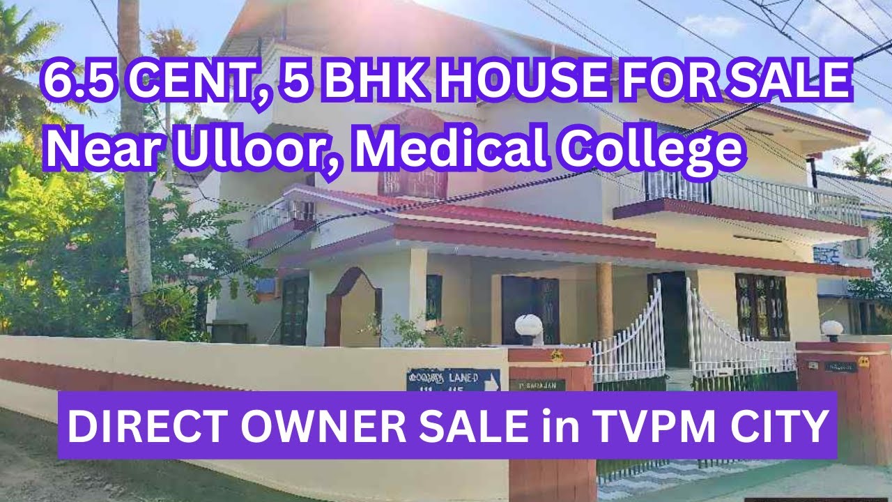 House for sale in Trivandrum city near Ulloor, Medical College by Owner