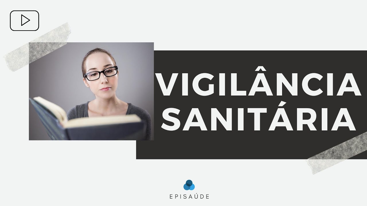 VIGILÂNCIA SANITÁRIA e o SUS