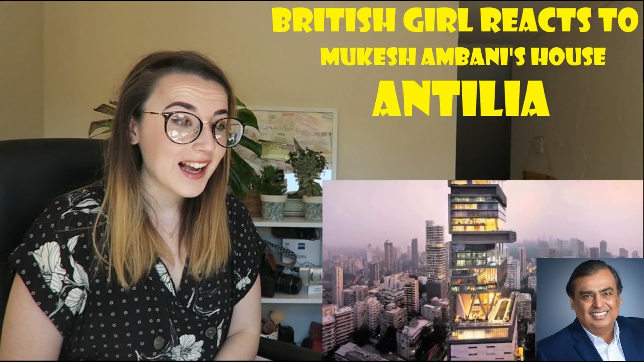 British Girl Reacts To Mukesh Ambani's House Antilia | Most Expensive House In The World